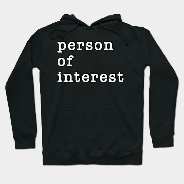 Person of interest Hoodie by lordveritas